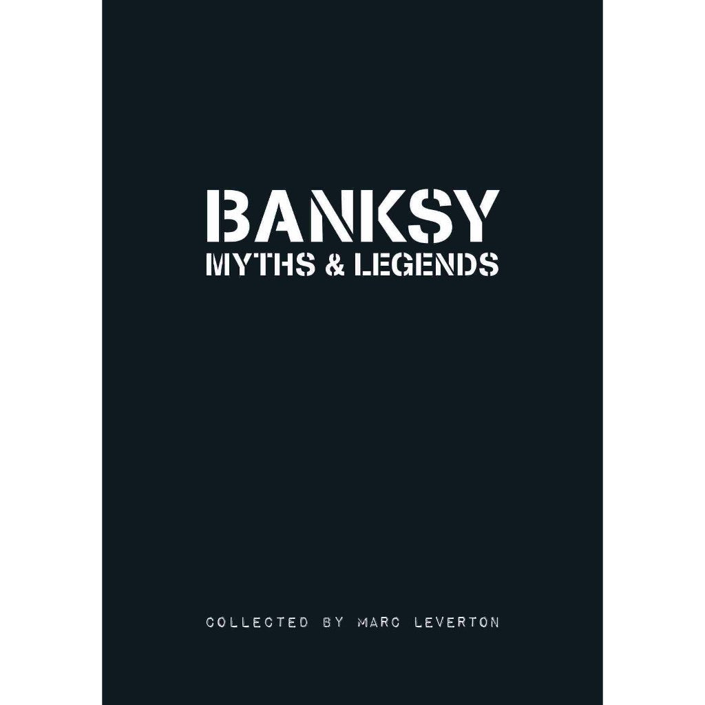 Banksy Myths & Legends Volume 1