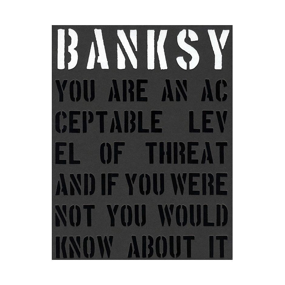 Banksy: You Are an Acceptable Level of Threat Expanded Edition